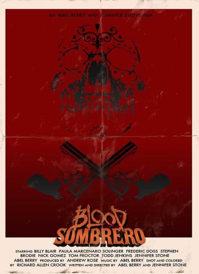 ~Blood Sombrero海报,Blood Sombrero预告片 -2021 ~