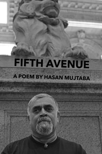 ~Fifth Avenue: A Poem By Hasan Mujtaba海报,Fifth Avenue: A Poem By Hasan Mujtaba预告片 -2021 ~