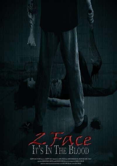~2 Face: It's in the Blood海报,2 Face: It's in the Blood预告片 -2021 ~