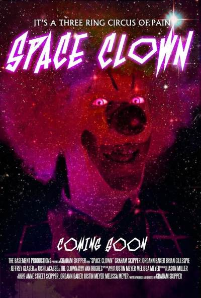 ~Space Clown海报,Space Clown预告片 -2021 ~
