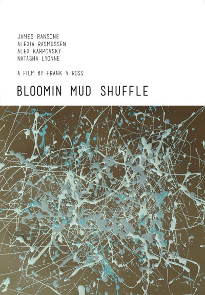 ~Bloomin Mud Shuffle海报,Bloomin Mud Shuffle预告片 -2021 ~