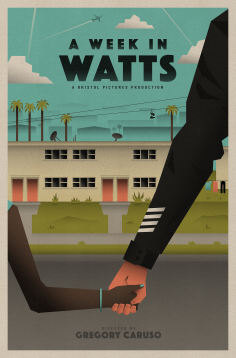 ~A Week in Watts海报,A Week in Watts预告片 -2022 ~