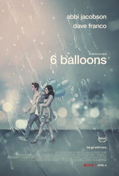~六个气球海报,六个气球预告片 -2022 ~