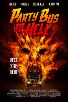 ~Party Bus to Hell海报,Party Bus to Hell预告片 -2022 ~