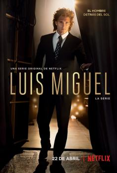 ~Luis Miguel: La Serie海报,Luis Miguel: La Serie预告片 -2022 ~