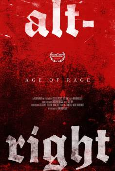 ~Alt-Right: Age of Rage海报,Alt-Right: Age of Rage预告片 -2022 ~