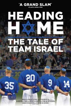 ~Heading Home: The Tale of Team Israel海报,Heading Home: The Tale of Team Israel预告片 -2022 ~
