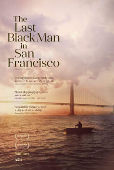~旧金山的最后一个黑人海报,旧金山的最后一个黑人预告片 -2022年影视海报 ~