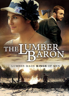 ~The Lumber Baron海报,The Lumber Baron预告片 -2022 ~