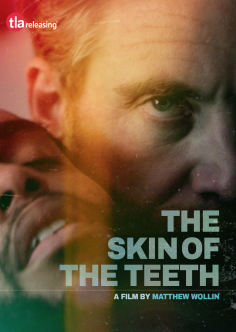 ~The Skin of the Teeth海报,The Skin of the Teeth预告片 -2022 ~