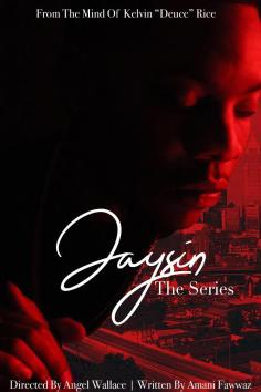 ~Jaysin The Series海报,Jaysin The Series预告片 -2022年影视海报 ~