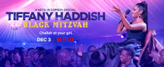 ~Tiffany Haddish: Black Mitzvah海报,Tiffany Haddish: Black Mitzvah预告片 -2022年影视海报 ~