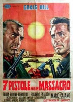 ‘~Seven Pistols for a Massacre海报,Seven Pistols for a Massacre预告片 -意大利电影海报 ~’ 的图片