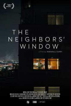 ~The Neighbors' Window海报,The Neighbors' Window预告片 -2022年影视海报 ~