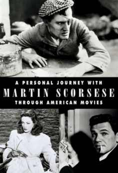 ~A Personal Journey with Martin Scorsese Through American Movies海报,A Personal Journey with Martin Scorsese Through American Movies预告片 -法国电影 ~