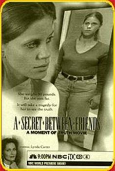 A Secret Between Friends: A Moment of Truth Movie海报,A Secret Between Friends: A Moment of Truth Movie预告片 加拿大电影海报 ~