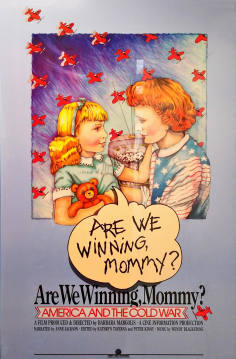 Are We Winning Mommy? America & the Cold War海报,Are We Winning Mommy? America & the Cold War预告片 加拿大电影海报 ~