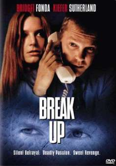 Break Up海报,Break Up预告片 加拿大电影海报 ~