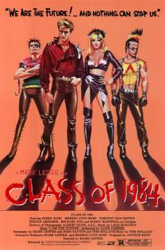 Class of 1984海报,Class of 1984预告片 加拿大电影海报 ~