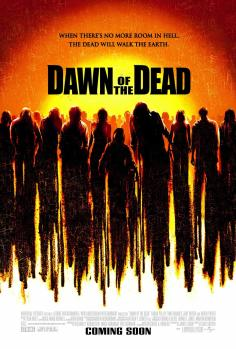 ~Dawn of the Dead海报,Dawn of the Dead预告片 -法国电影 ~