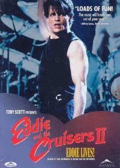 Eddie and the Cruisers II: Eddie Lives!海报,Eddie and the Cruisers II: Eddie Lives!预告片 加拿大电影海报 ~