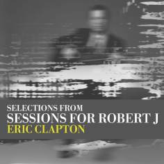~英国电影 Eric Clapton: Sessions for Robert J海报,Eric Clapton: Sessions for Robert J预告片  ~
