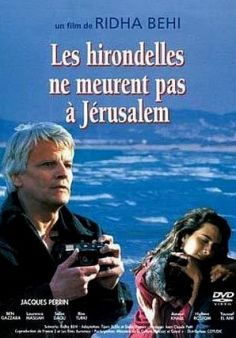 ‘~Les hirondelles ne meurent pas à Jerusalem海报,Les hirondelles ne meurent pas à Jerusalem预告片 -法国电影 ~’ 的图片