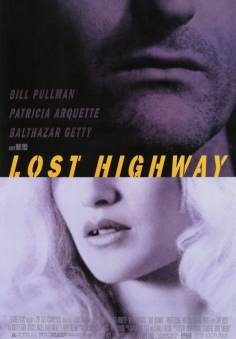 ~Lost Highway海报,Lost Highway预告片 -法国电影 ~