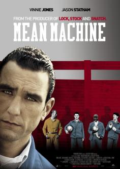 ~英国电影 Mean Machine海报,Mean Machine预告片  ~