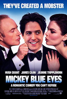 ~英国电影 Mickey Blue Eyes海报,Mickey Blue Eyes预告片  ~