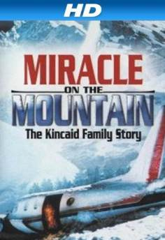 Miracle on the Mountain: The Kincaid Family Story海报,Miracle on the Mountain: The Kincaid Family Story预告片 加拿大电影海报 ~