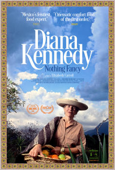 ~Nothing Fancy: Diana Kennedy海报,Nothing Fancy: Diana Kennedy预告片 -2022年影视海报 ~