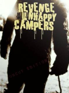 ~英国电影 Revenge of the Unhappy Campers海报,Revenge of the Unhappy Campers预告片  ~