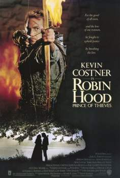 ~英国电影 Robin Hood: Prince of Thieves海报,Robin Hood: Prince of Thieves预告片  ~