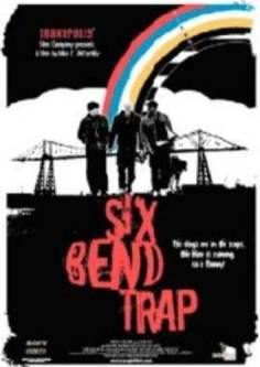 ‘~英国电影 Six Bend Trap海报,Six Bend Trap预告片  ~’ 的图片