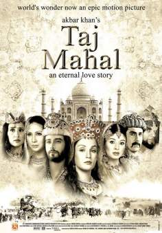 ~Taj Mahal: An Eternal Love Story海报,Taj Mahal: An Eternal Love Story预告片 -印度电影 ~