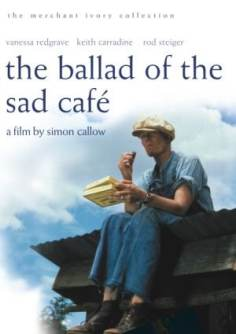 ~英国电影 The Ballad of the Sad Cafe海报,The Ballad of the Sad Cafe预告片  ~