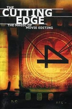 ~英国电影 The Cutting Edge: The Magic of Movie Editing海报,The Cutting Edge: The Magic of Movie Editing预告片  ~