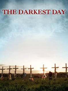 ‘The Darkest Day海报,The Darkest Day预告片 加拿大电影海报 ~’ 的图片