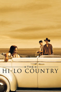 The Hi-Lo Country海报,The Hi-Lo Country预告片 _德国电影海报 ~