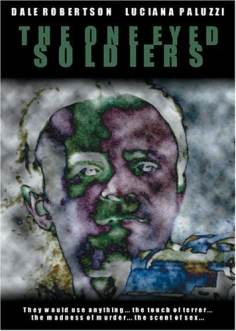 ~英国电影 The One Eyed Soldiers海报,The One Eyed Soldiers预告片  ~