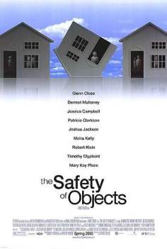 The Safety of Objects海报,The Safety of Objects预告片 加拿大电影海报 ~