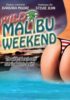 Wild Malibu Weekend!海报,Wild Malibu Weekend!预告片 加拿大电影海报 ~