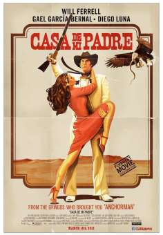 ~Casa de mi Padre海报~Casa de mi Padre节目预告 -墨西哥影视海报~