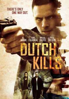 ~Dutch Kills海报,Dutch Kills预告片 -2021 ~