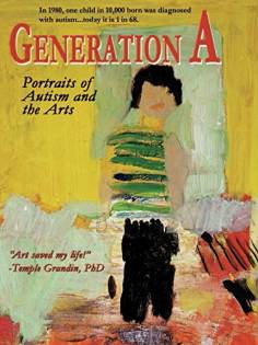 ~Generation A: Portraits of Autism and the Arts海报,Generation A: Portraits of Autism and the Arts预告片 -2021 ~