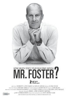 ~How Much Does Your Building Weigh, Mr Foster?海报,How Much Does Your Building Weigh, Mr Foster?预告片 -西班牙电影海报~
