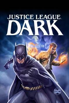 ~Justice League Dark海报,Justice League Dark预告片 -2022 ~