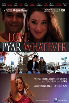 ~Love Pyar Whatever海报,Love Pyar Whatever预告片 -2021 ~