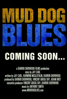 ~Mud Dog Blues海报,Mud Dog Blues预告片 -2021 ~